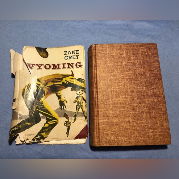 "Wyoming" by Zane Grey 
Published by Grosset & Dunlap New York
Copyright, 1932 - Picture 1 of 8